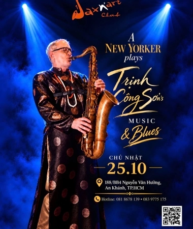 🎷 A NEW YORKER PLAYS TRỊNH CÔNG SƠN’S MUSIC & BLUES Oct  25th Saxn'Art  Club