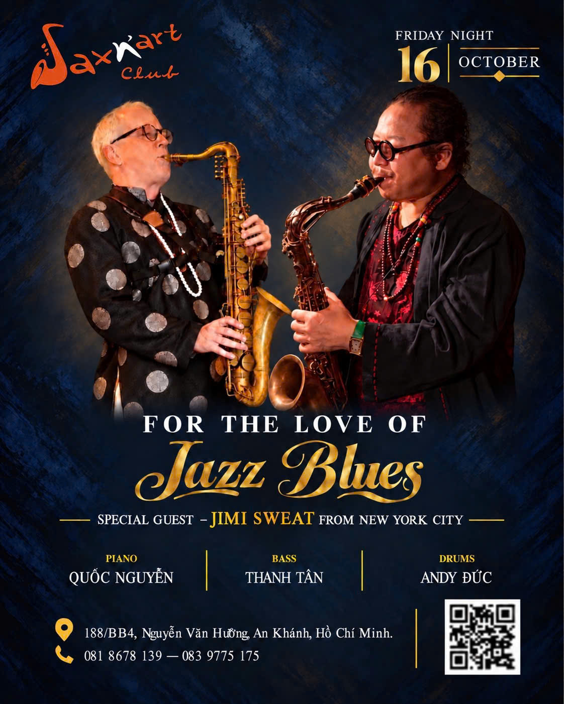 🌙 FOR THE LOVE OF JAZZ N’ BLUES | SAXN’ART CLUB  📅 Thứ Sáu, 16.10 | Showtime: 9:00 PM – 11:00 PM