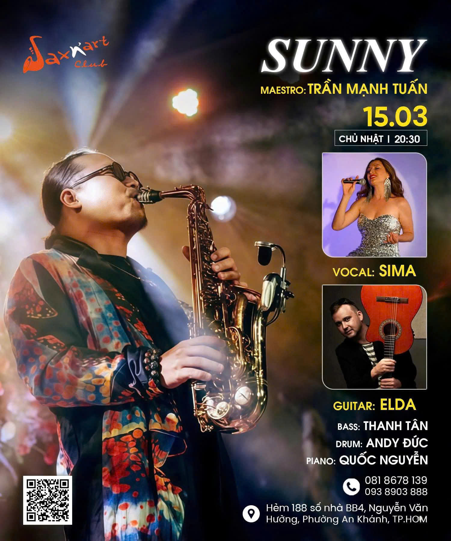 ☀️𝐒𝐔𝐍𝐍𝐘 | 𝐒𝐚𝐱𝐍’𝐀𝐫𝐭 𝐂𝐥𝐮𝐛 ☀️ 📅 CHỦ NHẬT, 15/𝟎3 | 𝐒𝐡𝐨𝐰𝐭𝐢𝐦𝐞: 𝟗:𝟎𝟎 𝐏𝐌 – 𝟏𝟏:𝟎𝟎 𝐏𝐌