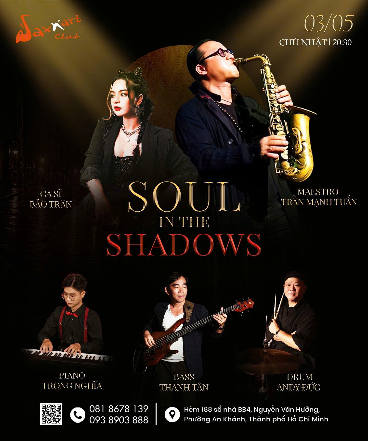 🌑 𝐒𝐎𝐔𝐋 𝐈𝐍 𝐓𝐇𝐄 𝐒𝐇𝐀𝐃𝐎𝐖𝐒 | 𝐒𝐀𝐗𝐍'𝐀𝐑𝐓 𝐂𝐋𝐔𝐁  📅Chủ Nhật, 03/05 | Showtime: 9:00 PM – 11:00 PM