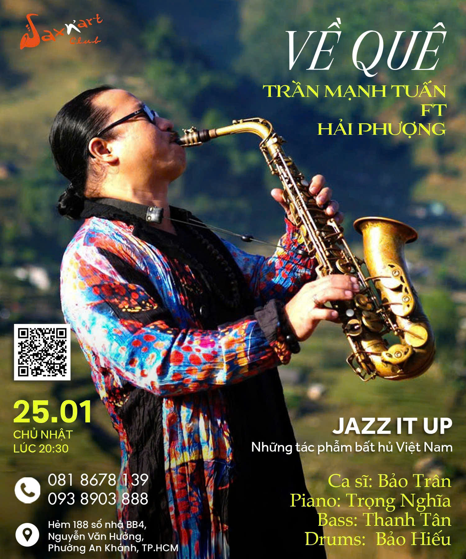 𝐕𝐄̂̀ 𝐐𝐔𝐄̂ | 𝐒𝐚𝐱𝐍’𝐀𝐫𝐭 𝐂𝐥𝐮𝐛 📅 𝐂𝐡𝐮̉ 𝐍𝐡𝐚̣̂𝐭, 𝟐𝟓/𝟎𝟏 | 𝐒𝐡𝐨𝐰𝐭𝐢𝐦𝐞: 𝟗𝐩𝐦 - 𝟏𝟏𝐩𝐦